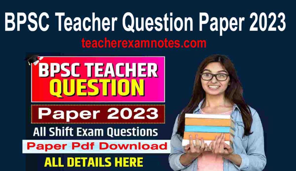 BPSC Teacher Sample Question Paper 2023 PDF Download