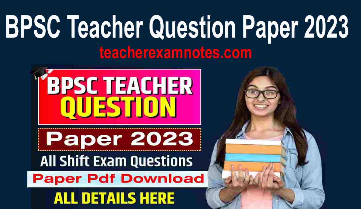 BPSC Teacher Question Paper 2023