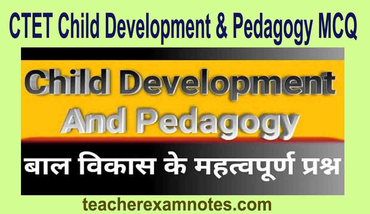 Ctet CDP (Child Development and Pedagogy notes in hindi)