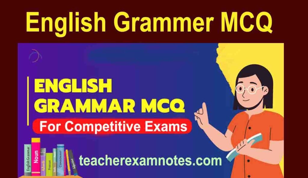 MCQ on General English Grammar with Answers
