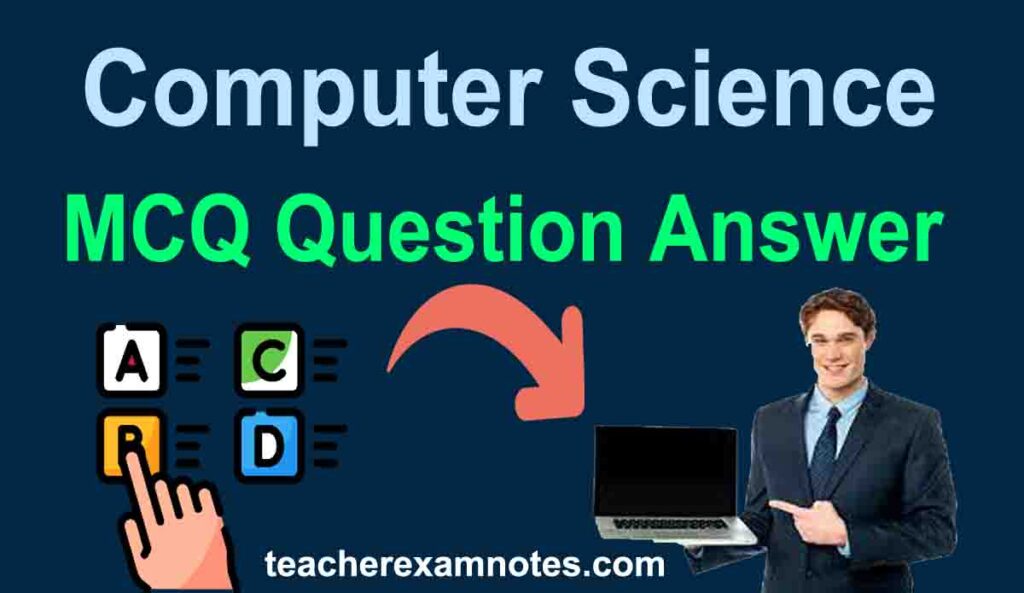 computer-science-mcq-question-answer